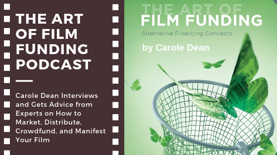 The Art of Film Funding Podcast