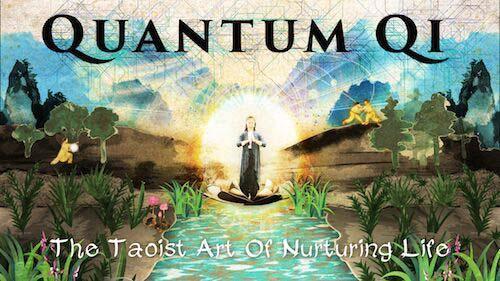 Quantum Qi: The Taoist Art of Nurturing Life