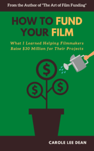 How to Fund Your Film - From the Heart Productions IncFrom the